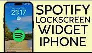 How to Add Spotify Widget to Iphone Lock Screen (2023)