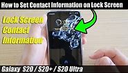 Galaxy S20/S20+: How to Set Contact Information on Lock Screen