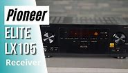 Pioneer Elite VSX-LX105 AV Receiver Overview