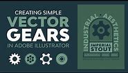 How to Create Vector Gears - Illustrator Tutorial