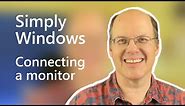Windows 10 | How to connect a monitor