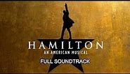 Hamilton: An American Musical (FULL SOUNDTRACK)