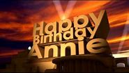 Happy Birthday Annie