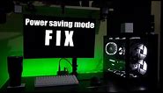 Power saving mode FIX