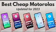 Best Cheap Budget Motorola Smartphones! (Updated for 2023)