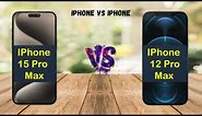 IPhone 15 Pro Max vs IPhone 12 Pro Max