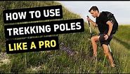 How to use trekking poles LIKE A PRO! | Plus extra tips and tricks