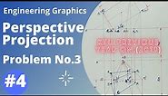 #4| PROBLEM No.3 | PERSPECTIVE PROJECTION | KTU ENGINEERING GRAPHICS