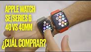 Apple Watch SE/SERIES 6 40 vs 44mm⌚️ ¿CUÁL COMPRAR? 🤔