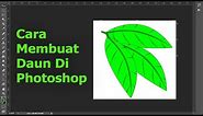 Cara mudah menggambar daun di adobe photoshop | draw leaves with adobe photoshop