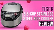 Tiger 5.5-Cup Stainless Steel Rice Cooker JAX-T10U-K Review