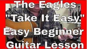 The Eagles “Take it Easy” Easy Beginner Acoustic Guitar Lesson Tutorial