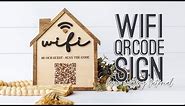Making a WiFi Sign with QR Code Laser Cutting Project