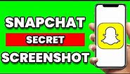 How To Screenshot On Snapchat Without Them Knowing (New Method)