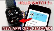 Hello Watch 3 Plus NEW APP! FULL REVIEW - QiFit Removed from AppStore, QiFit Alternative!