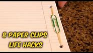 8 Paper Clips Life Hacks