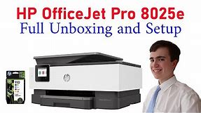 HP Officejet Pro 8025e Unboxing and Full Setup