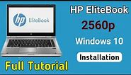 HP EliteBook 2560p windows 10 Install Full Tutorial in Bangla