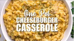 One Pot Cheeseburger Casserole