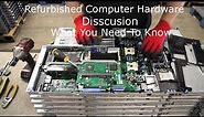 Refurbished Computer Hardware Discussion