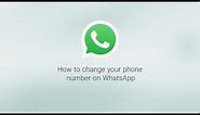 How To Change Your Phone Number | WhatsApp