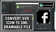 SVG icon to Drawable icon conversion - Android Studio latest version