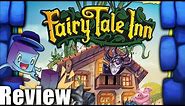 Fairy Tale Inn Review - with Tom Vasel