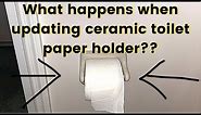 What Happens After Removing Old Ceramic Toilet Paper Holder| WATCH!!