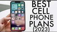 BEST Cell Phone Plans In 2023! (Which Should You Choose?)