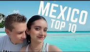 10 AWESOME Places to Visit in MEXICO