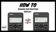How To Change the Fraction Display on a Casio Calculator | fx-82AU II