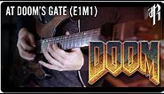 DOOM: E1M1 (At Doom's Gate) - Metal Cover || RichaadEB & ToxicxEternity
