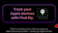 Track your Apple devices with Find My
