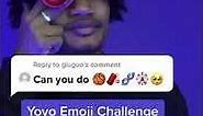 Yoyo Emoji Challenge! 🏀🧨🎡🧬