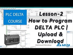 02- How to program DELTA PLC | Upload & Download