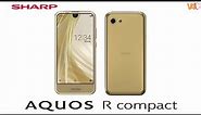 Sharp Aquos R Compact Full Specifications, Release Date, Features, Camera -Frameless Smartphone