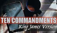 The Ten Commandments -Holy Bible King James Version - Audio Bible KJV