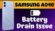 Samsung A04e How To Fix Battery Drain Issue Samsung || Why Is Samsung Battery Draining So Fast
