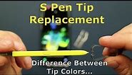 S-Pen Tip Replacement & Difference Between Tip Colors