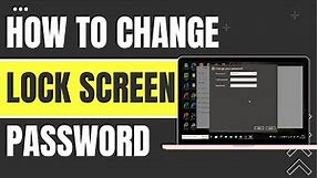 How To Change Lock Screen Password In Laptop Windows 10