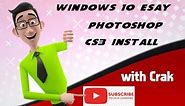 windows 10 Photoshop cs3 install with crak