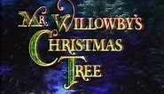 Mr. Willowby's Christmas Tree (Original Broadcast w/ Commercials)