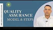 Quality assurance model & Cycle/Steps:Simple Explanation