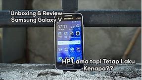 Unboxing & Review Samsung Galaxy V Indonesia