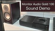 Monitor Audio Gold 100, Naim Uniti Nova Sound Demo