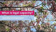 What is legal capacity and why is it important?
