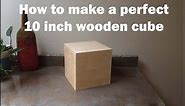 How to build perfect wooden cubes from 1/4" birch plywood