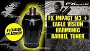 EAGLE VISION Harmonic Barrel Tuner on FX IMPACT M3 : Installing and Testing!