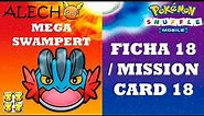FICHA MISIÓN 18 / MISSION CARD 18 "SWAMPERTITA" (Mega Swampert) - Pokémon Shuffle [Alecho]