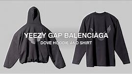 Yeezy Gap Balenciaga Hoodie and Tee - Review, Sizing, Comparison
